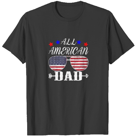 Cute All American Dad 4Th Of July T-shirt