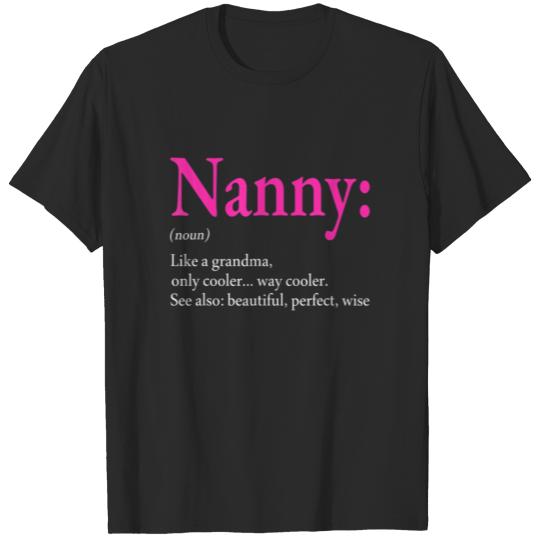 Awesome Nanny Definition Funny Clothing Mother's D T-shirt