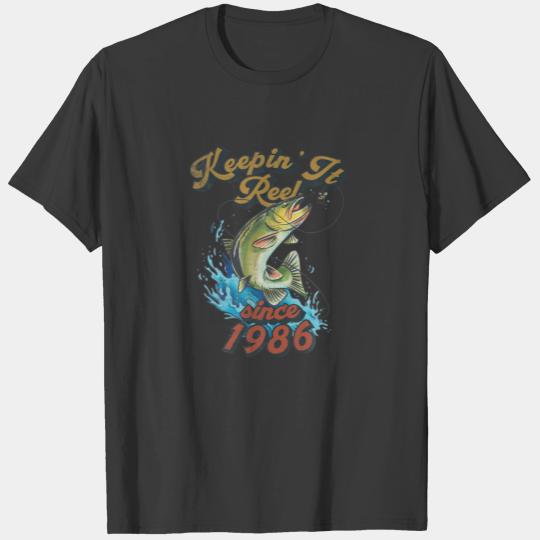 Funny Fishing Birthday Since 1986 Keepin It Reel T-shirt