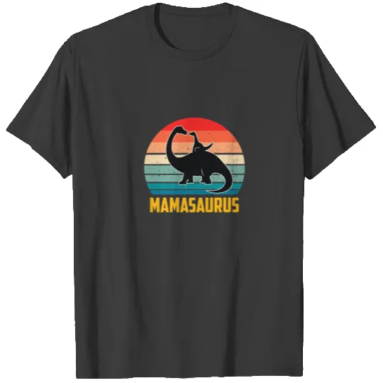 Mamasaurus Funny Dinosaur Rex Mother's Day Mama Mo T-shirt