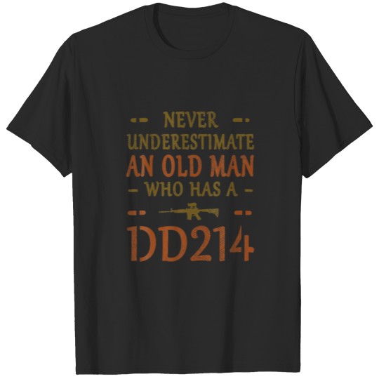 Discover Mens Veterans Never Underestimate An Old Man Who H T-shirt