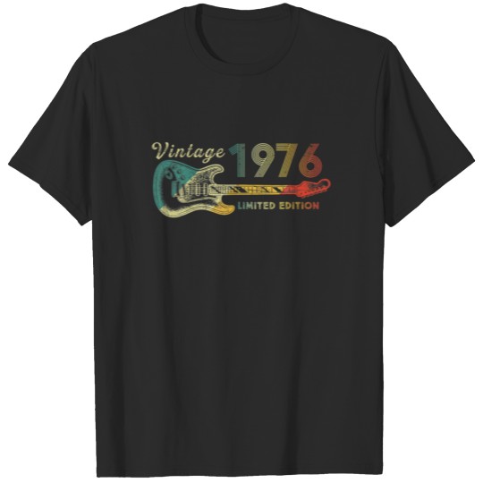 Discover Guitar Lover 46 Year Old Gifts Vintage 1976 Limite T-shirt