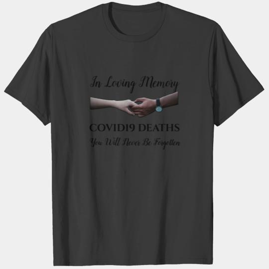 In Loving Memory, COVID19 Deaths, white T-shirt