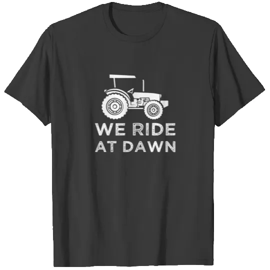 We Ride At Dawn Lawn Mower Lawn Mowing Funny T-shirt