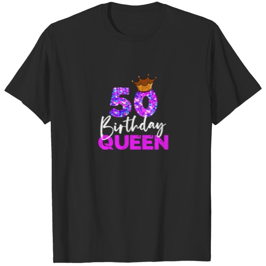 Womens 50Th Birthday Queen Crown Gift For Her Fift T-shirt
