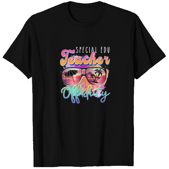 Special Education Teacher Off Duty Sunglasses Beac T-shirt