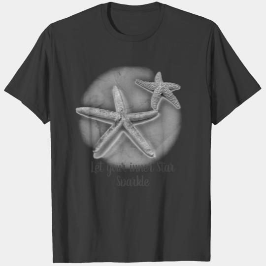 Let your inner star sparkle - Starfish T-shirt