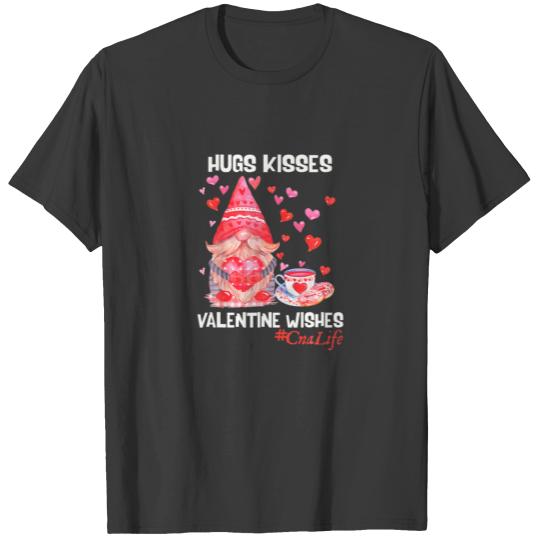 Cute Gnome CNA Life Nurse Hugs Kisses Valentines D T-shirt