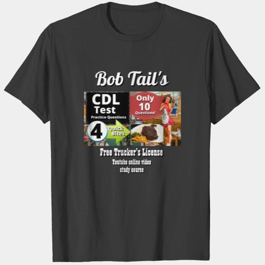 Youtube Free CDL Online Truckers License Course T-shirt