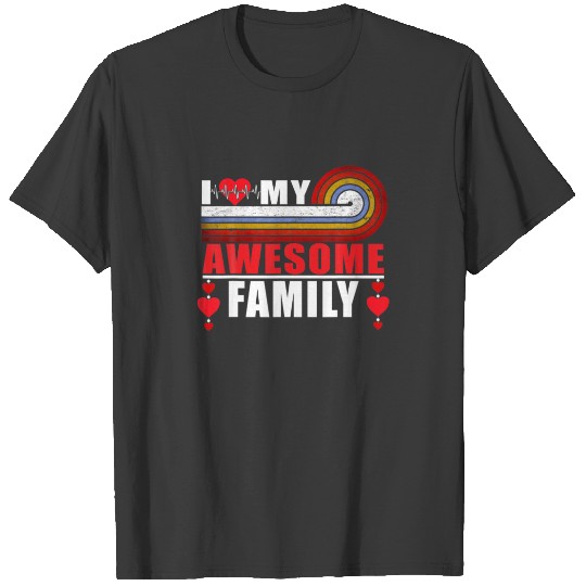 I Love My Awesome Family, Family Gathering Valenti T-shirt