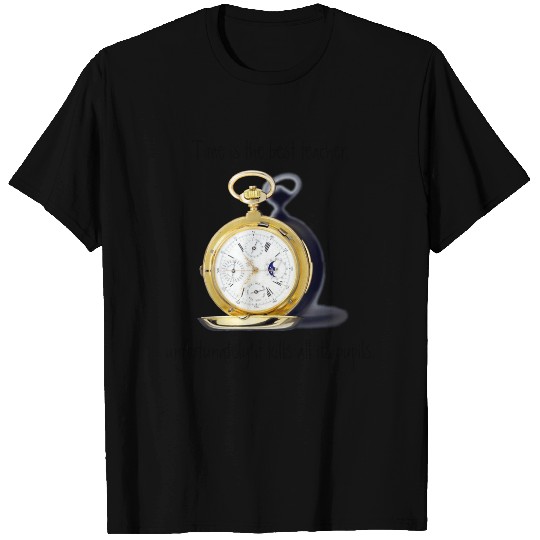 Time Is The Best Teacher Pocket Watch Funny T-shirt