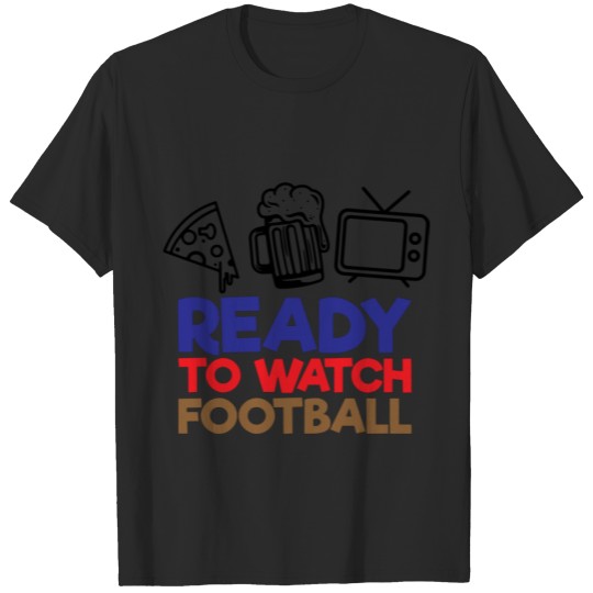 Discover Ready To Watch Football T-shirt