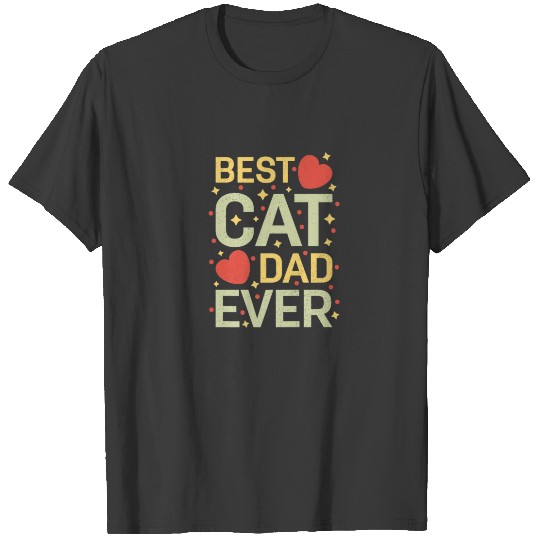 Funny Cat Daddy Best Cat Dad Ever Cool Cat T-shirt