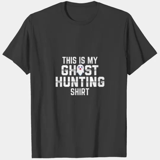 Ghost Hunter s | Ghosts Hunt Parabal Gift T-shirt