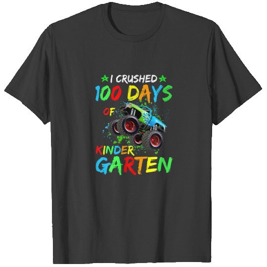 I Crushed 100 Days Of Kindergarten Monster Truck T-shirt