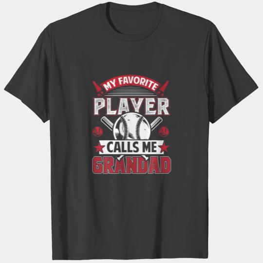 Mens My Favorite Baseball Player Calls Me GRANDAD T-shirt
