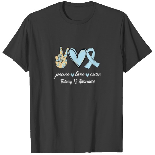 Peace Love Hope Light Blue Ribbon Trisomy 13 Aware T-shirt