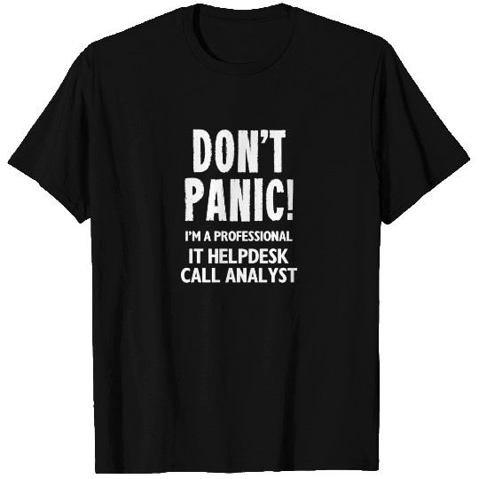 IT Helpdesk Call Analyst T-shirt
