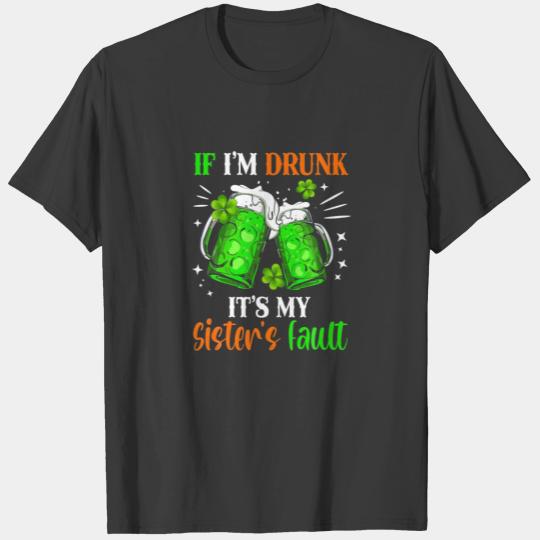 If I'm Drunk Funny Beer Drinking Wo T-shirt
