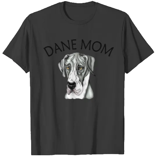 Great Dane Mom Mantle UC T-shirt