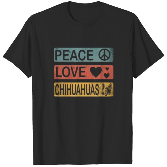 Discover Chihuahua Retro Design Peace Love Chihuahua Funny T-shirt