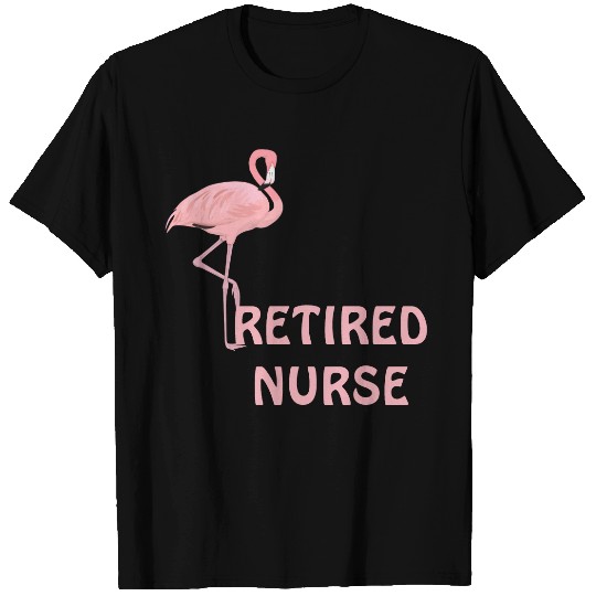 Flamingo Retired Nurse T-shirt