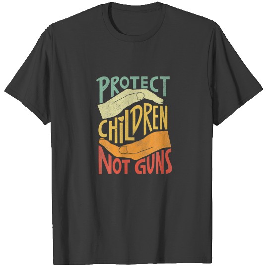 Protect Children Not Gun Vintage Anti Gun Gun Cont T-shirt