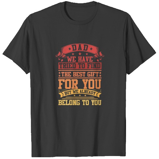 Funny Fathers Day Dad From Daughter Son Wife T-shirt