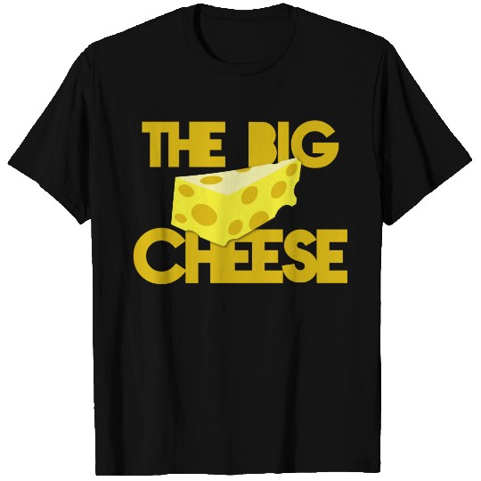 The BIG CHEESE! boss T-shirt