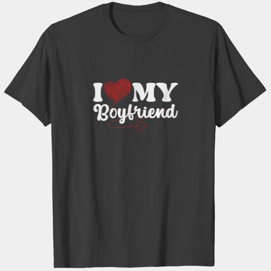 I Love My Boyfriend Happy Valentines Day Graphic F T-shirt