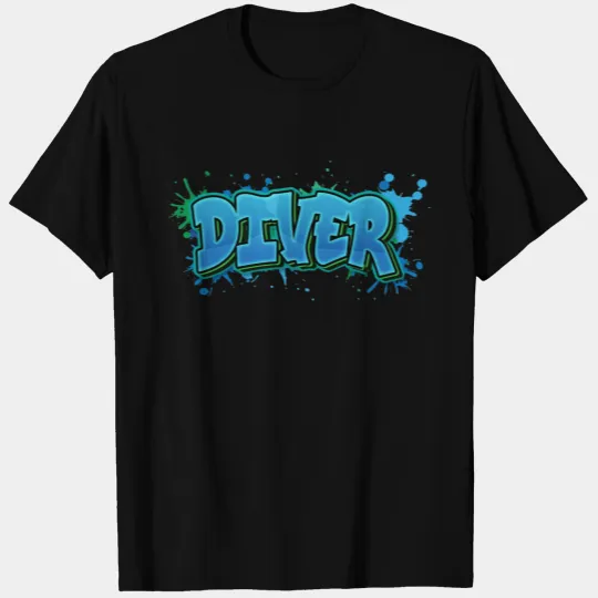 Diver Graffiti Paint Splash - Gift for Divers T-shirt