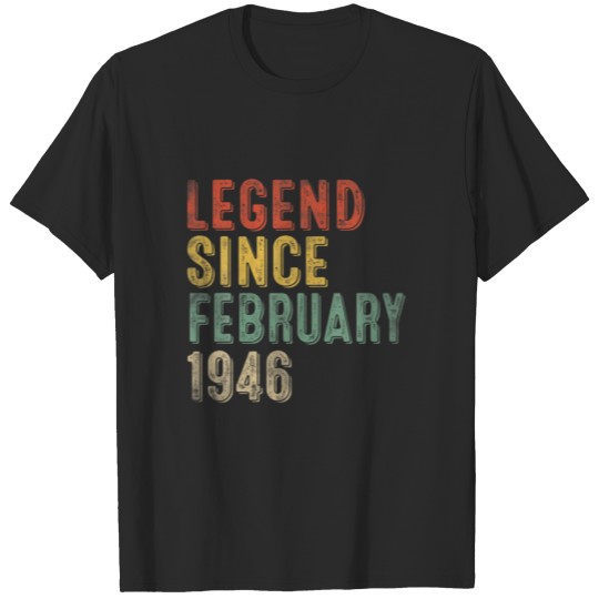 Discover Legend Since February 1946 76Th Birthday Gifts 76 T-shirt