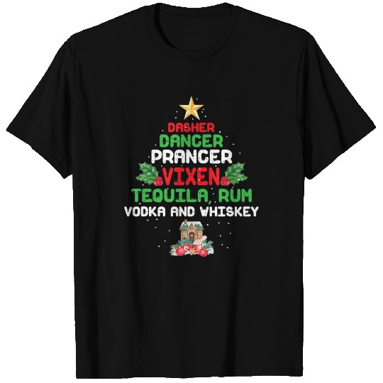 Dasher Dancer Prancer Vixen - Tequila Rum Vodka Wh T-shirt