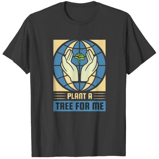 Plant a Tree For Me happy earth day Plus Size T-shirt