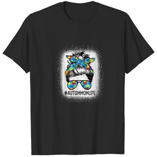 Discover Bleached Messy Bun Autistic Autism Awareness Mom L T-shirt