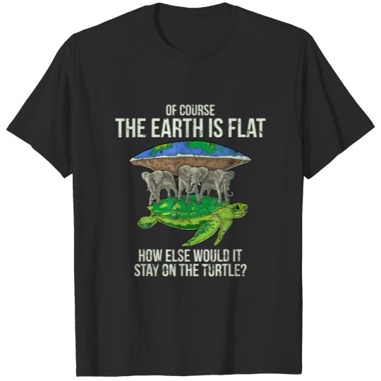 Flat Earth Society Turtle Elephants Men Women Gift T-shirt