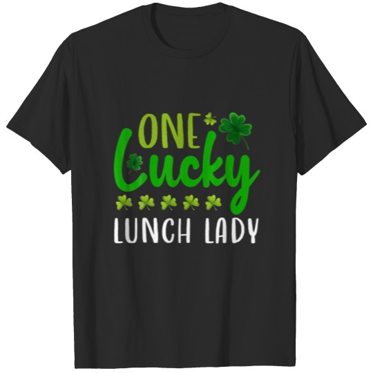Discover One Lucky Lunch Lady St Patricks Day Irish Shamroc T-shirt