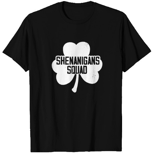 Funny St Patricks Day Shenanigans Squad Irish T-shirt