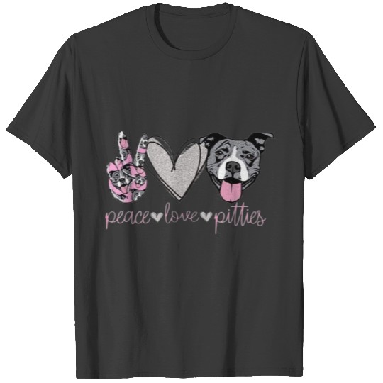 PEACE LOVE PITTIES PITBULL PIT BULL GRAY GREY GLIT T-shirt