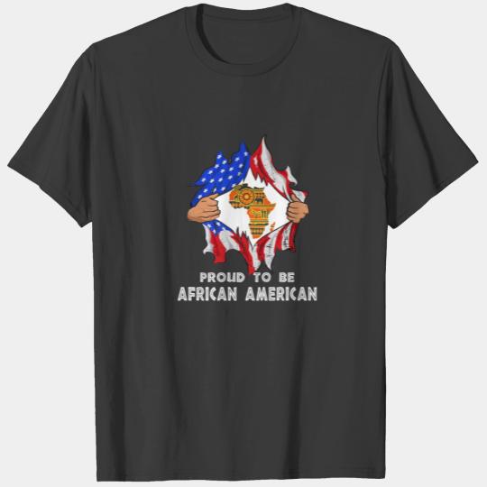 Proud To Be African American African Vintage Life T-shirt