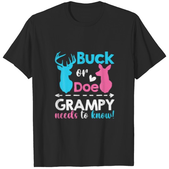 Discover Gender Reveal Buck Or Doe Grampy Needs To Know Mat T-shirt