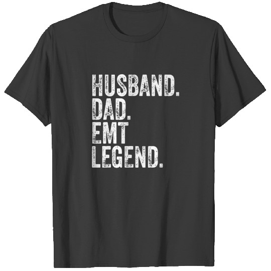 Mens Husband Dad EMT Legend Funny Father's Day Gif T-shirt