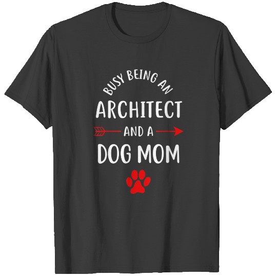 Busy Being Architect Gift Architect Mom Lover Gift Plus Size T-shirt