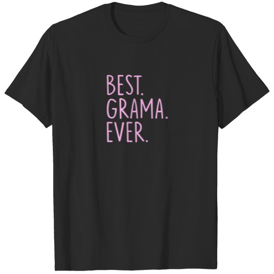 Discover Best Grama Ever T-shirt