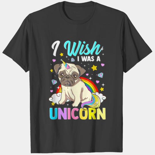 Wish I Was A Unicorn Meme Mythical Animal Sad Pug T-shirt