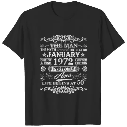 January 1972 50Th Birthday 50 Year Old Men T-shirt