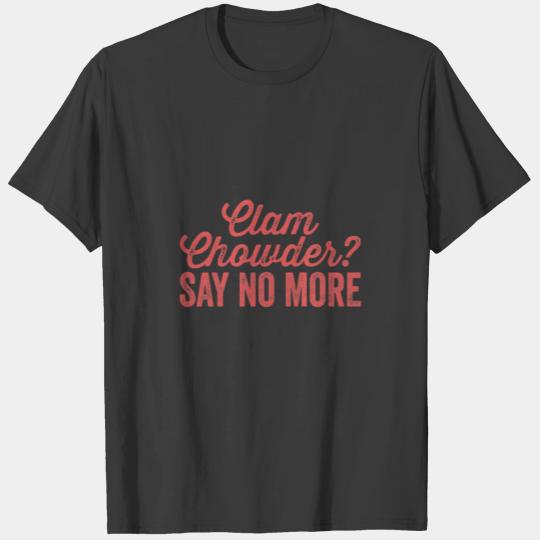 Clam chowder T-shirt