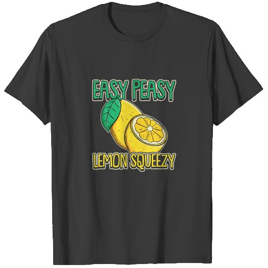 Lemonade Stand For Kids EASY PEASY LEMON SQUEEZY T-shirt