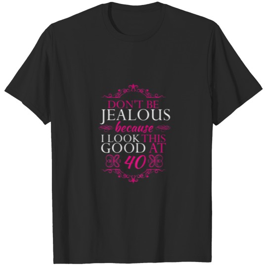 Discover Womens 40Th Birthday -Womens 40Th Birthday Gift - T-shirt