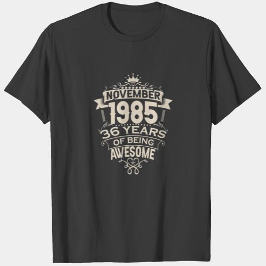 Made In November 1985 36 Years Of Being Awesome Gi T-shirt
